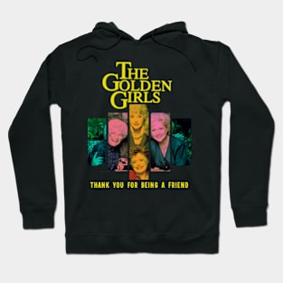 golden moms squad thank you for being a friend Hoodie